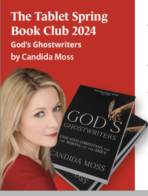 The Tablet Spring Book Club 2024 God’s Ghostwriters by Candida Moss